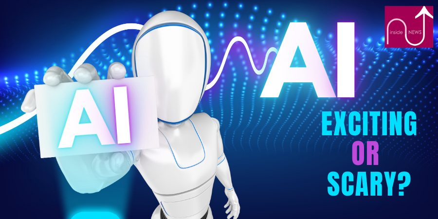 AI: Exciting or Scary?