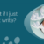 What if I just can’t write?