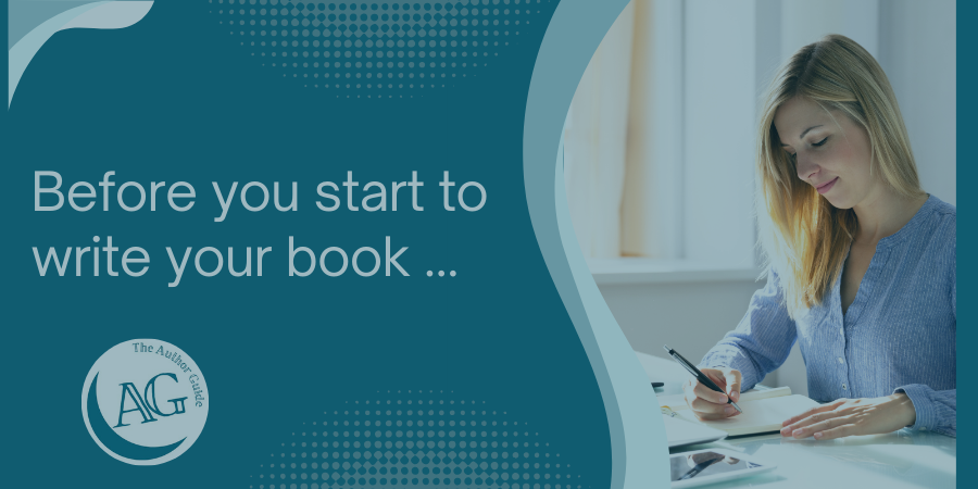 Before you start to write your book …