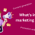 What’s in your marketing toolkit?